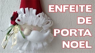 DIY  Enfeite para Porta Papai Noel  Enfeites de Natal  Passo a Passo [upl. by Waddell]