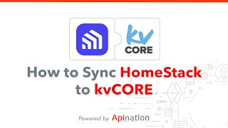 How to Sync HomeStack Users and Leads to kvCORE [upl. by Aisanahta772]