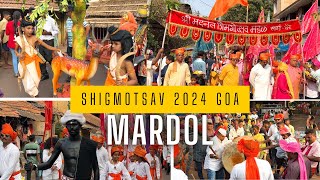 First Shigmotsav Of 2024 Mardol Goa  Shigmo Goa 2024  Goa Shigmotsav [upl. by Omer253]