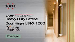 FEATURE Learn More About our Heavy Duty Lateral Door Hinge LINX1000  Sugatsune Global [upl. by Ocana]