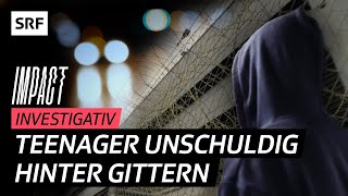 Gefängnis statt Therapie – Jugendliche unschuldig in Schweizer Gefängnis  Impact Investigativ  SRF [upl. by Aihsiyt419]