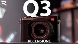 LEICA Q3 LA VERA COMPATTA PREMIUM  RECENSIONE ITA  FILE RAW [upl. by Caz372]