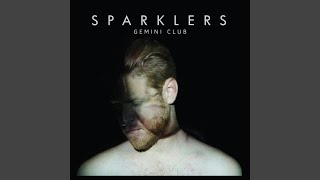 Sparklers Radio Edit [upl. by Maggio]