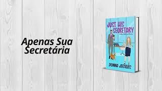 Apenas Sua Secretária  Southern Roots Sweet RomCom Livro 1 [upl. by Aihsaei]