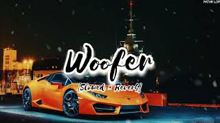 Woofer Slowed And Reverb  Zora Randhawa  Jaggi Jagowal  Dr Zeus  Nargis Fakhri  Patar Lofi [upl. by Haimrej]