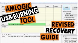 Amlogic USB Burning Tool Recovery Guide Revised Tutorial [upl. by Elin217]