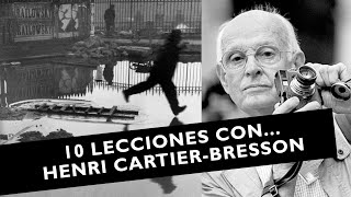 🔴 10 Lecciones de Fotografía con Henri CartierBresson [upl. by Berget230]