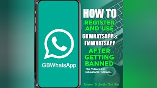 HOW TO USE GBWHATSAPP OR FMWHATSAPP AFTER BAN [upl. by Gnilrets]