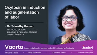 Oxytocin in induction and augmentation of labor  Dr Srimathy Raman  English [upl. by Nordine]