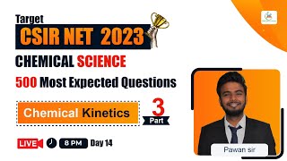 Chemical Kinetics for CSIR NET Chemical Science  500 Most Expected Questions for CSIR NET Dec 2023 [upl. by Voorhis]