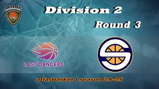 Atlasbasket  Div 2Round 3  LAST DANCERS vs GIN SUPERTONICS [upl. by Ashbey587]