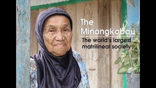 The Minangkabau  the world’s largest matrilineal society [upl. by Otrebide]