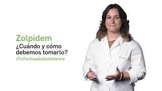 Zolpidem ¿Cuándo y cómo debemos tomarlo  Tu Farmaceutico Informa [upl. by Arenat901]