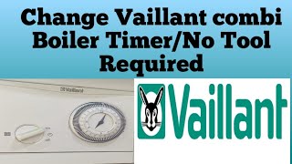 How to Replace Vaillant combi Boiler Timer Switch Clock [upl. by Etna]