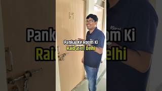 RAID at IIT Delhi Hostel Room 🥶 Ye Kya Mila Andar 😱 IIT Motivation 🔥 shorts esaral iit jee [upl. by Euqirat]