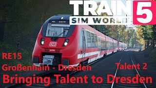 Bringing Talent to Dresden  DB BR 442 Talent  Nahverkehr Dresden  Train Sim World 5 [upl. by Rodrick158]