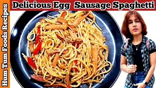 Restaurant Style Sausage Spaghetti  How To Make Spaghetti Easy  Egg Sausage Spaghetti [upl. by Lesh172]