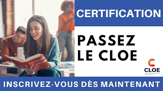 Passez la Certification CLOE [upl. by Perlman]