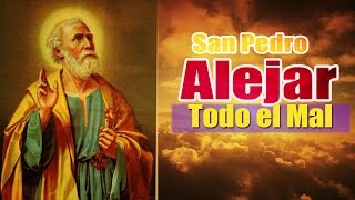 Oración la Sombra de San Pedro para alejar todo Mal envidias y catastrofes [upl. by Assillim]