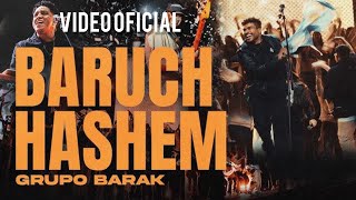 Baruch Hashem  Barak Vídeo Oficial [upl. by Eppesuig]