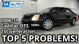 Top 5 Problems Cadillac DTS Sedan 1st Generation 20062011 [upl. by Intisar]