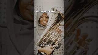 Karena Su Sayang Euphonium versionmarchingband brass karenasusayang jogjaistimewa [upl. by Enomas]