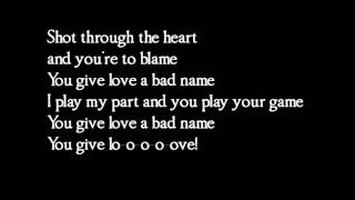 Bon Jovi  You give love a bad name  lyrics [upl. by Ellenrahc743]