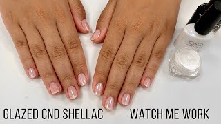 Full Salon Manicure wCND Shellac  Glazed Nails  Watch Me Work relaxingASMR [upl. by Colligan888]