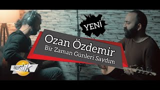 Ozan Özdemir  Bir Zaman Günleri Saydım  Geleceğin Yok  akustik türkü 2019 ozanözdemir [upl. by Nnalyrehs833]