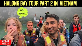 वियतनाम में क्रूज टूर  Halong Bay Cruise Tour Part 2  Vietnam Vlog  Halong Bay Vietnam  Vlog [upl. by Einafats473]