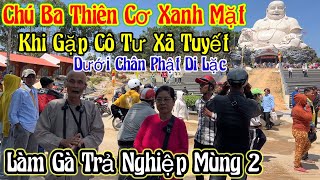 Chú Ba Thiên Cơ xanh Mặt Khi gặp Cô Tư Xã Tuyết  Trả Nghiệp Làm Gà Mùng 2 kể Dưới Chân Phật Di lặc [upl. by Olly]