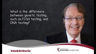 What is the difference between genetic testing such as FISH testing and DNA testing [upl. by Htepsle]