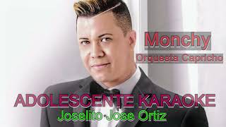 ADOLESCENTE MONCHY CAPRICHO KARAOKE [upl. by Tsepmet]