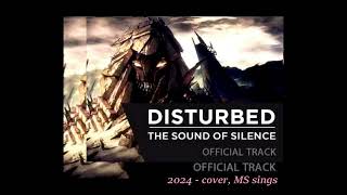 The Sound of Silence  Disturbed  cover MS sings  whit lyrics [upl. by Kala607]