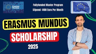 How to Apply for Erasmus Mundus Scholarship 2025 [upl. by Emily]