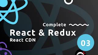 Complete React Tutorial amp Redux 3  React Setup with CDN [upl. by Ayocal]