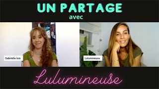 Un Beau Partage avec Lulumineuse sur les Sujets du Moment [upl. by Elagibba608]