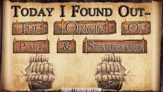 Why Port and Starboard Indicate the Left and Right Side of a Ship [upl. by Yllrebmik]