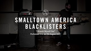 Blacklisters  I Knock Myself Out Live at Greenmount [upl. by Howlend768]