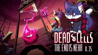 Time For A Runback  Dead Cells The End Is Near  Second Stream [upl. by Haraz]