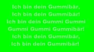 Ich bin dein Gummibär mit Songtext [upl. by Ahsenauj]