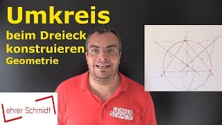 Umkreis Außenkreis beim Dreieck  Mittelsenkrechte  Geometrie  Mathematik  Lehrerschmidt [upl. by Aneris243]