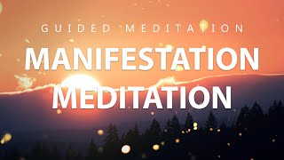 Manifestation Meditation  Guided Visualization Meditation To Manifest Your Goals  LOA [upl. by Eissel]