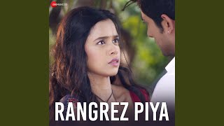 Rangrez Piya From quotApna Time Bhi Aayegaquot [upl. by Lussier]