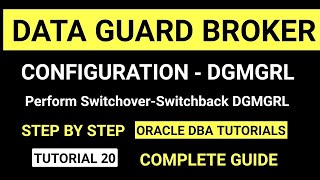 Data Guard Broker Configuration DGMGRL Including Switchover amp Switchback  Oracle 19c Database [upl. by Hteazile]