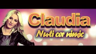 CLAUDIA  NUTI CER NIMIC HIT 2014 [upl. by Hamal]