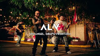 Arcángel Grupo Frontera  ALV Corridos 2024 [upl. by Naillimxam572]