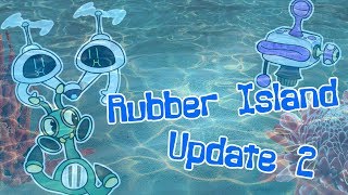 Rubber Island Update 2 Animated Ft The Monster Explorers [upl. by Geffner]