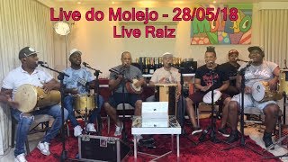 Live do Molejo  Live Raiz  280518 [upl. by Huntley]