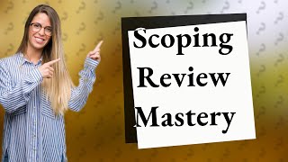 How do you write a scoping review [upl. by Nylesaj]